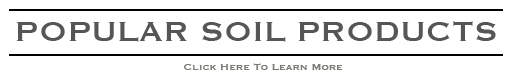 Popular Soil Products